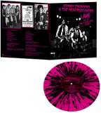 Johnny Thunders & Heartbreakers - Johnny Thunders & Heartbreakers - L.A.M.F.  Live At The Village Gate 1977 [Pink/Black Splatter]