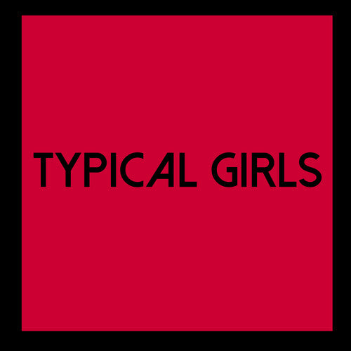 Various Artists - Various Artists - Typical Girls Volume 6 / Various