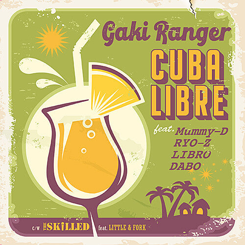 Gaki Ranger - Gaki Ranger - Cuba Libre