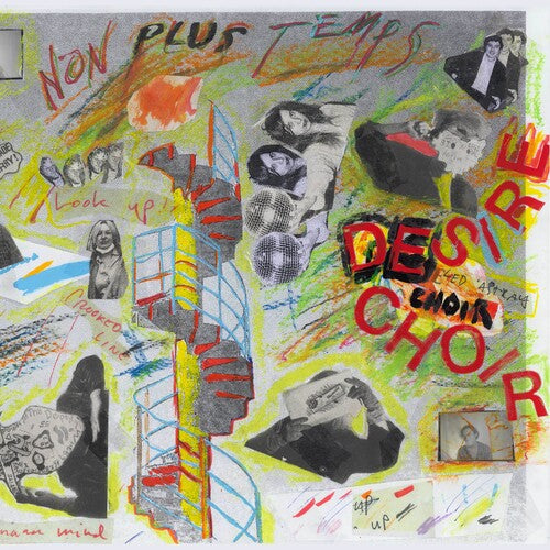 Non Plus Temps - Non Plus Temps - Desire Choir