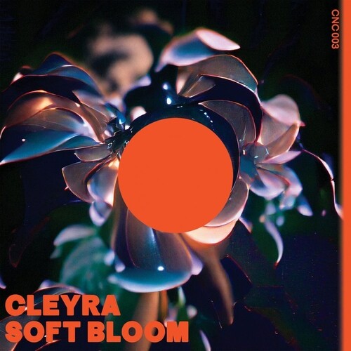 Cleyra - Cleyra - Soft Bloom