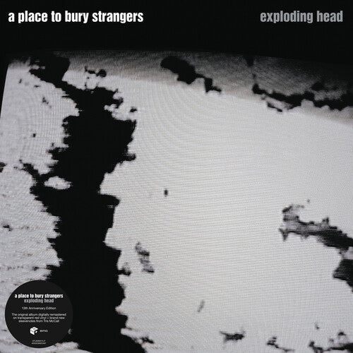 Place to Bury Strangers - Place to Bury Strangers - Exploding Head (2022 Remaster)