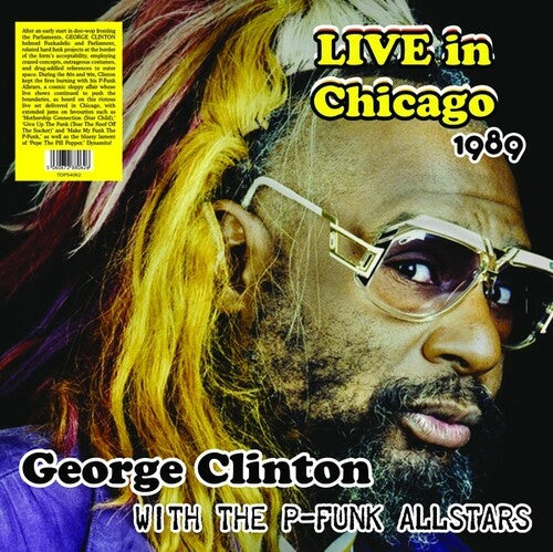 George Clinton - George Clinton - Live In Chicago 1989 With The P-Funk Allstars