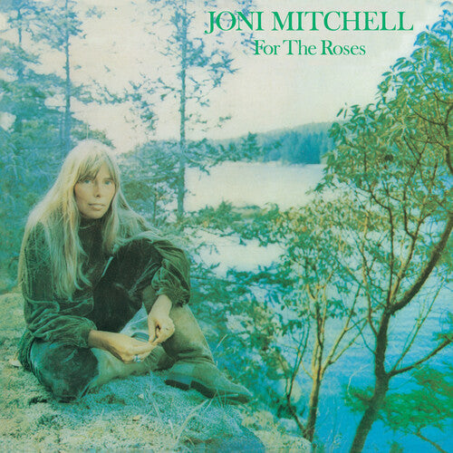 Joni Mitchell - Joni Mitchell - For The Roses