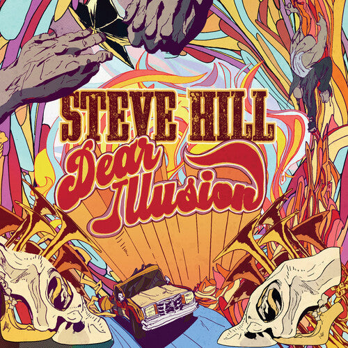Steve Hill - Steve Hill - Dear Illusion