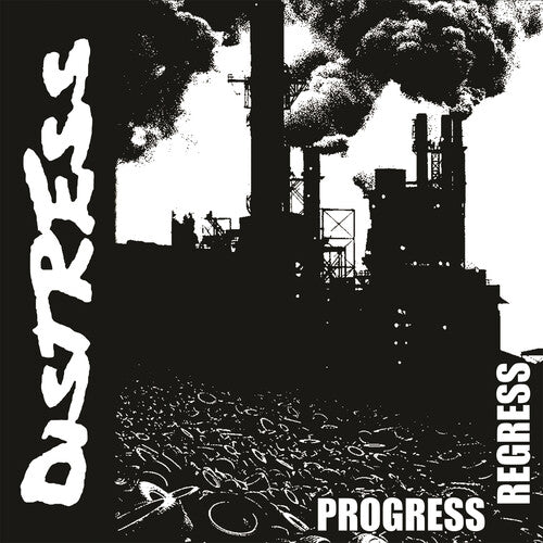 Distress - Distress - Progress / Regress