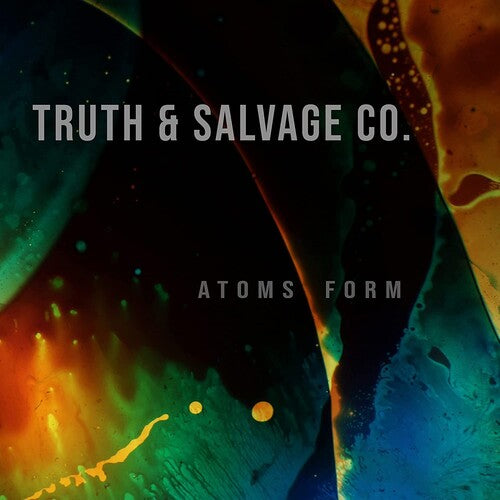 Truth & Salvage Co. - Truth & Salvage Co. - Atoms Form