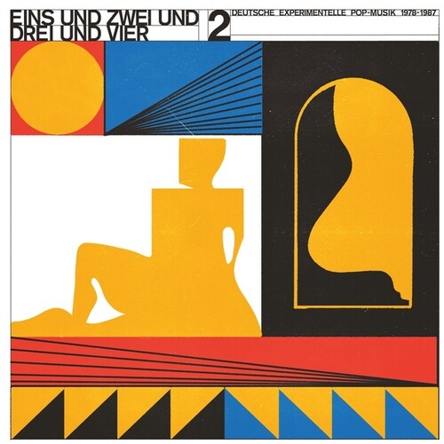 Various Artists - Various Artists - Eins Und Zwei Und Drei Und Vier, Vol. 2: Deutsche Experimentelle Pop-Musik 1978-87