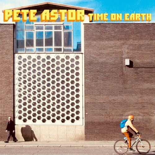 Pete Astor - Pete Astor - Time On Earth
