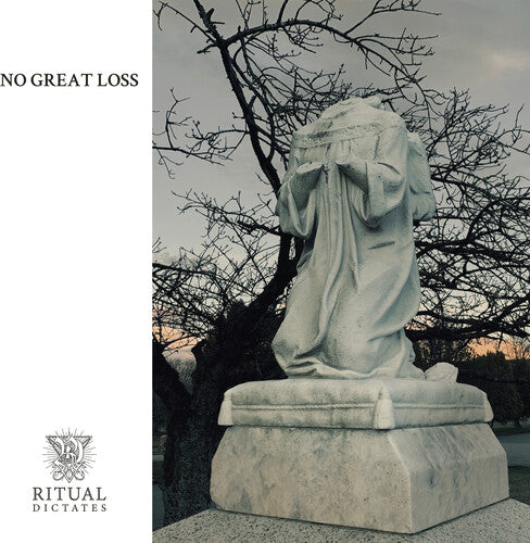 Ritual Dictates - Ritual Dictates - No Great Loss