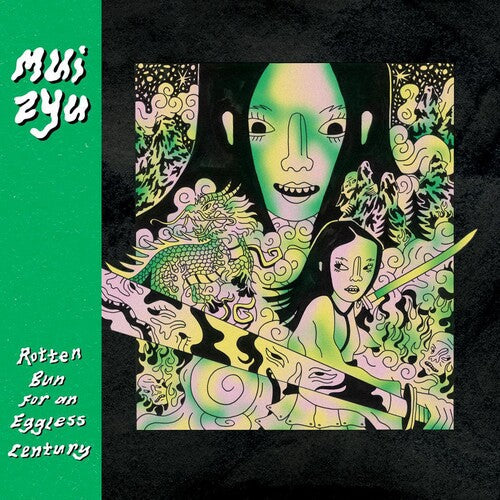 Mui Zyu - Mui Zyu - Rotten Bun For An Eggless Century - Lemon