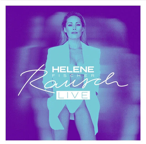 Helene Fischer - Helene Fischer - Rausch - Limited