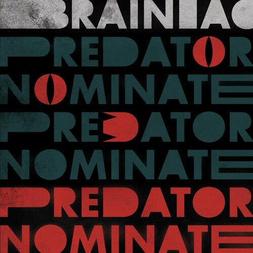 Brainiac - Brainiac - The Predator Nominate [Silver]