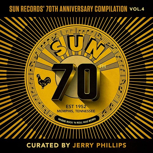 Various Artists - Various Artists - Sun Records' 70th Anniversary Compilation, Vol. 4 [Curated By Jerry Phillips]