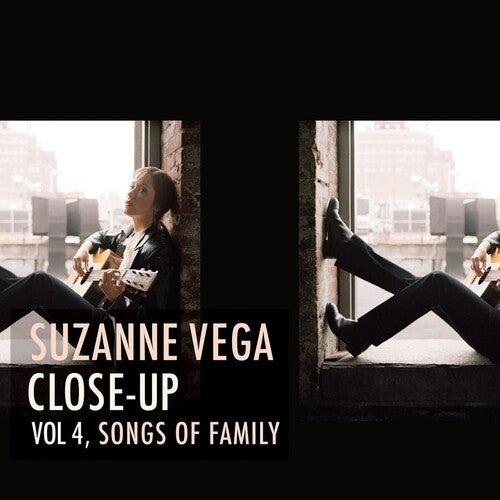 Suzanne Vega - Suzanne Vega - CLOSE-UP VOL 4, SONGS OF FAMILY