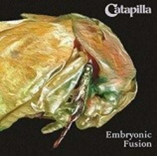 Catapilla - Catapilla - Embryonic Fusion