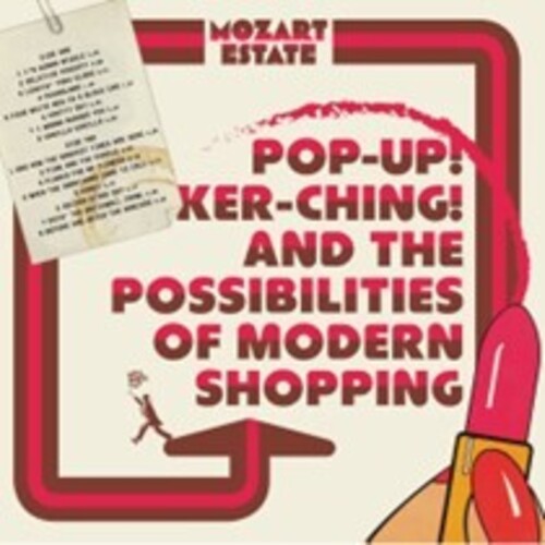 Mozart Estate - Mozart Estate - Pop-Up! Ker-Ching! And The Possibilities Of Modern Shopping