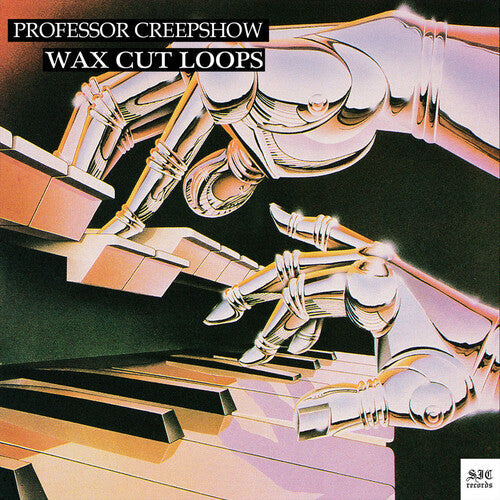 Professor Creepshow - Professor Creepshow - Wax Cut Loops