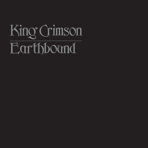 King Crimson - King Crimson - Earthbound - 50th Anniversary Edition