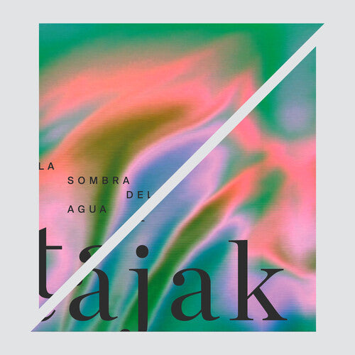 Tajak - Tajak - La Sombra Del Agua