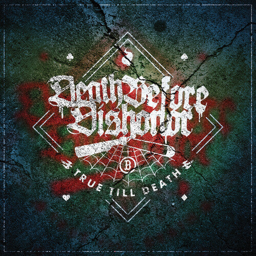 Death Before Dishonor - Death Before Dishonor - True Till Death