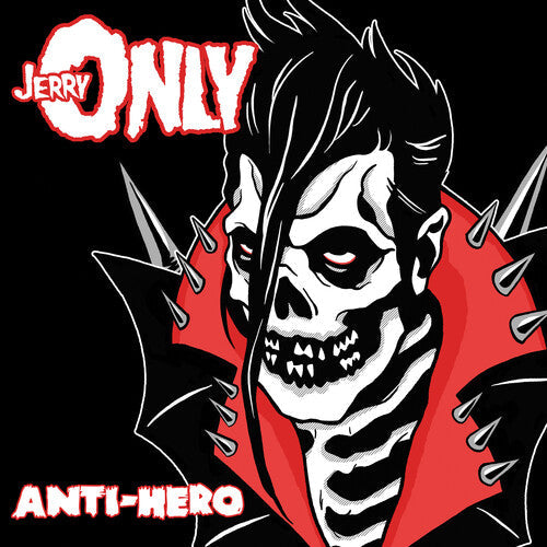 Jerry Only - Jerry Only - Anti-hero