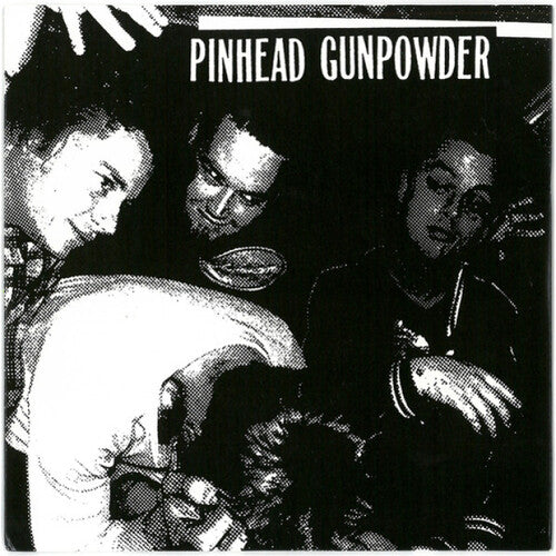 Pinhead Gunpowder - Pinhead Gunpowder - 8 Chords, 328 Words