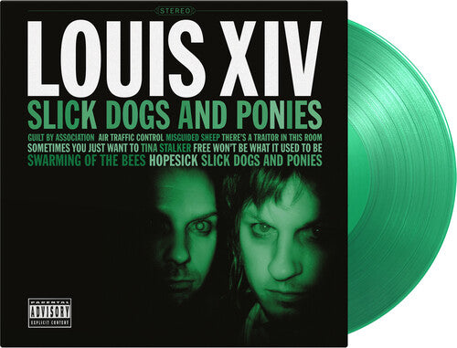 Louis XIV - Louis XIV - Slick Dogs & Ponies - Limited 180-Gram Translucent Green