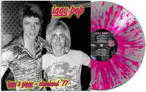 Iggy Pop - Iggy Pop - Iggy & Ziggy - Cleveland '77 [Silver/Pink Splatter]