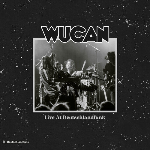 Wucan - Wucan - Live At Deutschlandfunk