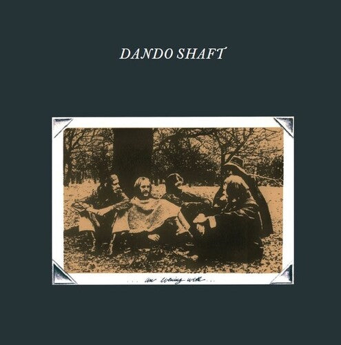 Dando Shaft - Dando Shaft - An Evening With Dando Shaft