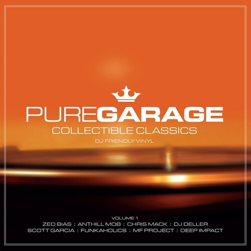 Various Artists - Various Artists - Pure Garage Collectible Classics Volume 1 / Various