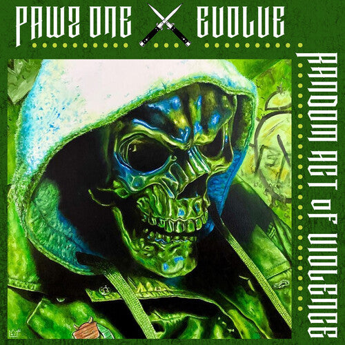 Pawz One & Evolve - Pawz One & Evolve - Random Act Of Violence