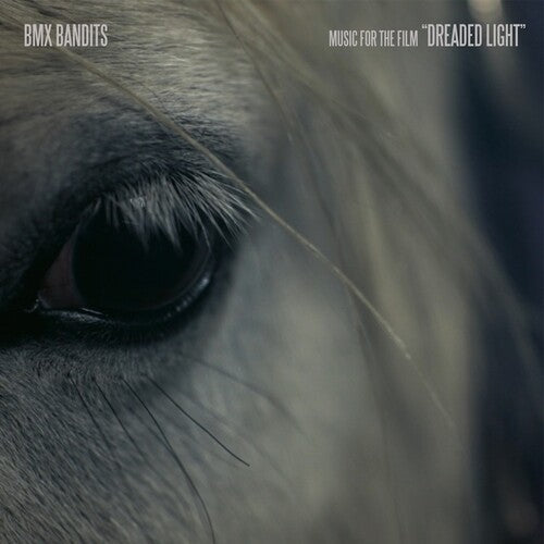 BMX Bandits - BMX Bandits - Music For The Film Dreaded Light