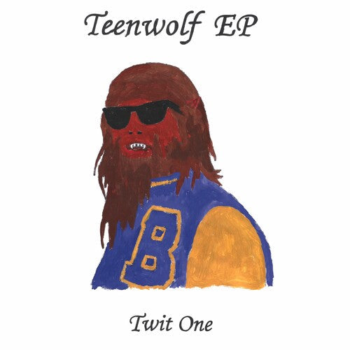 Twit One - Twit One - Teenwolf Ep