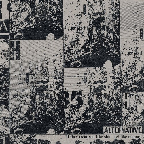 Alternative - Alternative - If They Treat You Like Shit - Act Like Manure