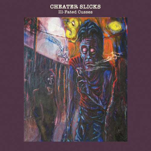 Cheater Slicks - Cheater Slicks - Ill-Fated Cusses