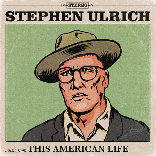 Stephen Ulrich - Stephen Ulrich - Music From This American Life