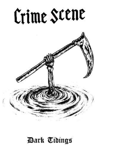 Crime Scene - Crime Scene - Dark Tidings