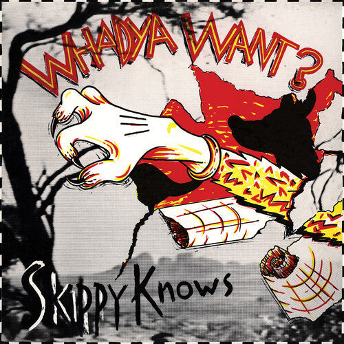 Whadya Want - Whadya Want - Skippy Knows - White In Red