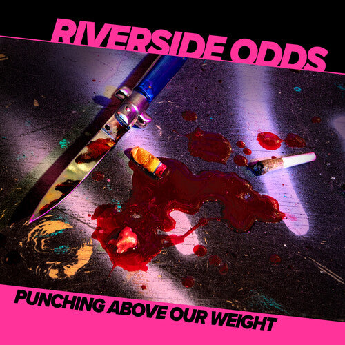 Riverside Odds - Riverside Odds - Punching Above Our Weight