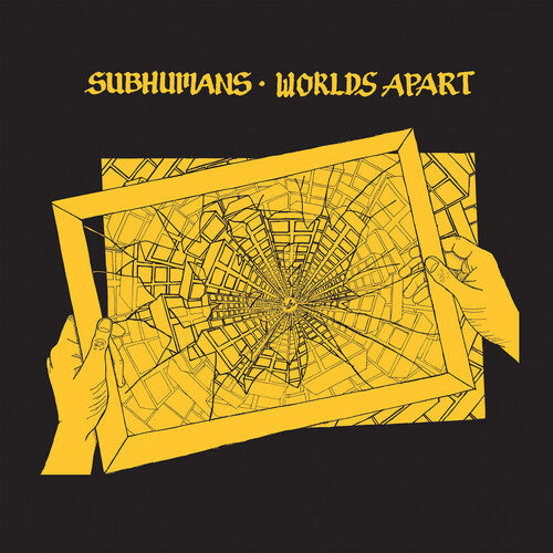 The Subhumans - The Subhumans - Worlds Apart