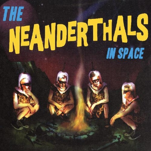 Neanderthals - Neanderthals - The Neanderthals In Space
