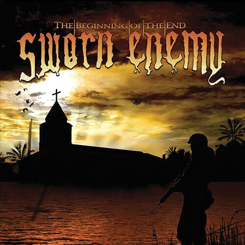 Sworn Enemy - Sworn Enemy - The Beginning of The End