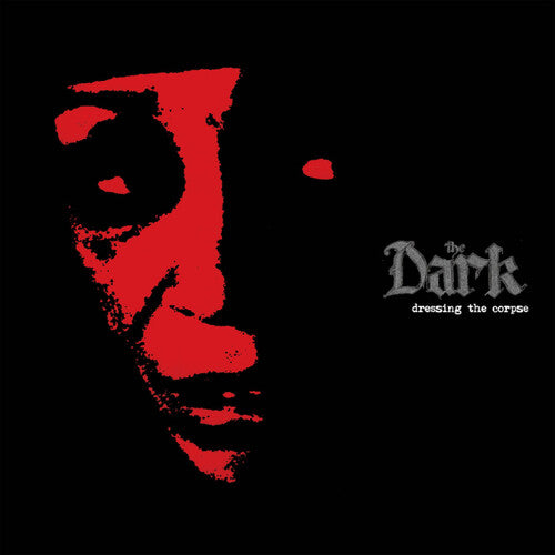 The Dark - The Dark - Dressing The Corpse - Clear Blue