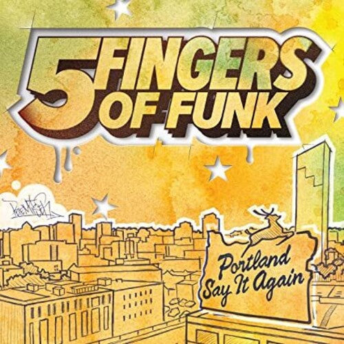 5 Fingers Of Funk - 5 Fingers Of Funk - Portland Say It Again [White]