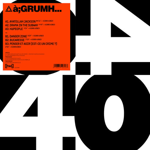 à;GRUMH... - à;GRUMH... - [PIAS] 40