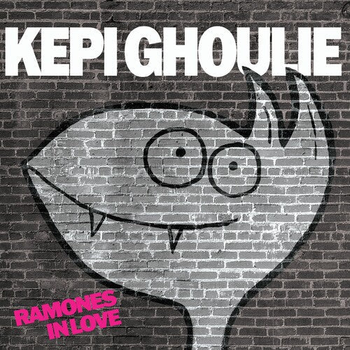 Kepi Ghoulie - Kepi Ghoulie - Ramones In Love