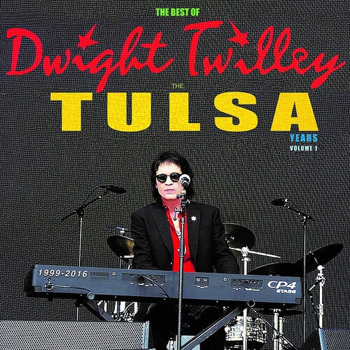Dwight Twilley - Dwight Twilley - The Best Of Dwight Twilley The Tulsa Years 1999-2016 Vol 1