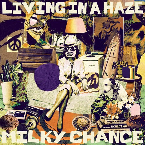 Milky Chance - Milky Chance - Living In A Haze
